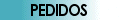 Pedidos