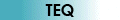TEQ