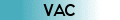 VAC